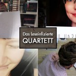 Das Leseinfizierte Quartett - All die verdammt perfekten Tage