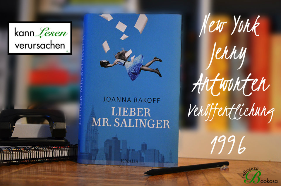 Joanna Rakoff - Lieber Mr Salinger