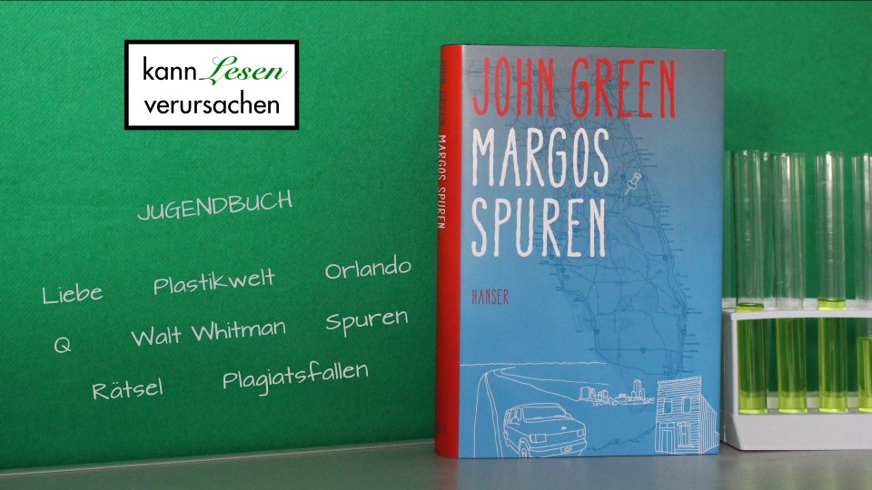 John Green - Margos Spuren