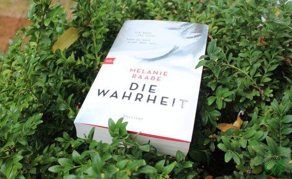 Melanie Raabe - Die Wahrheit